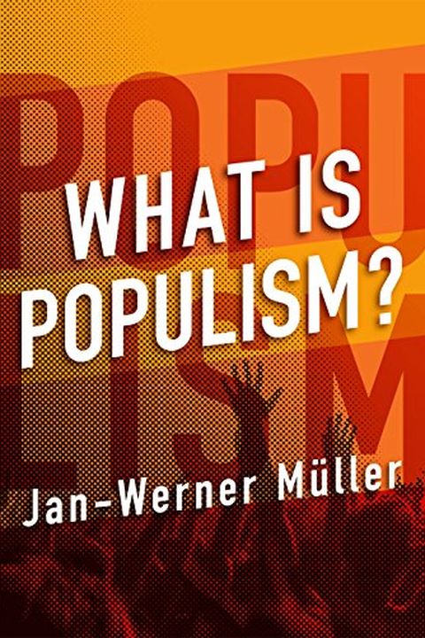 What Is Populism? book cover
