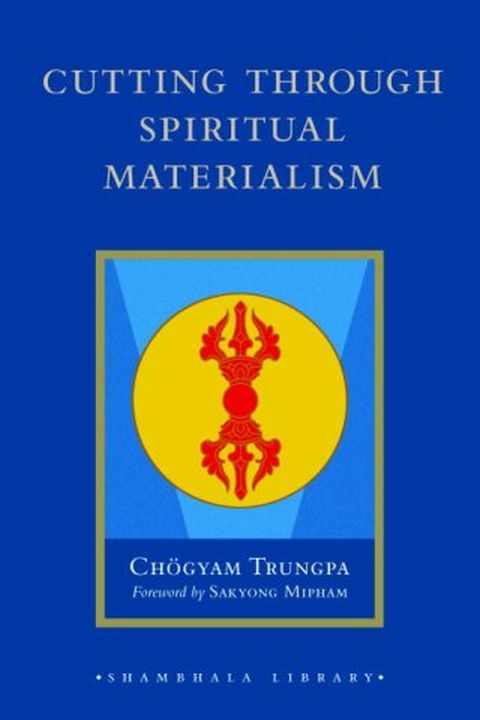 Cutting Through Spiritual Materialism book cover