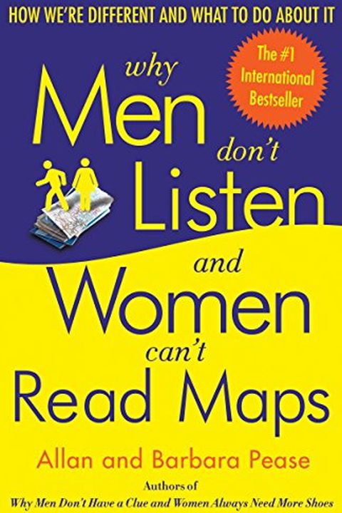 Why Men Don't Listen and Women Can't Read Maps book cover