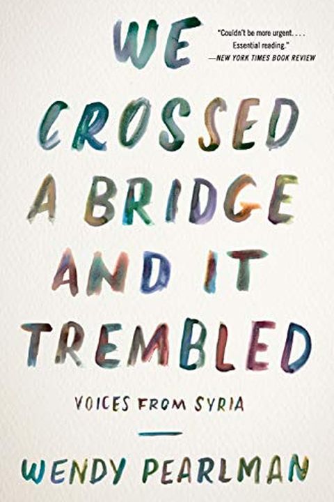 We Crossed a Bridge and It Trembled book cover