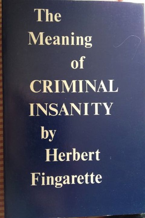 The Meaning Of Criminal Insanity book cover