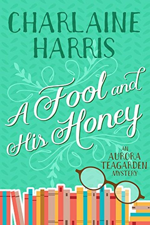 A Fool and His Honey book cover