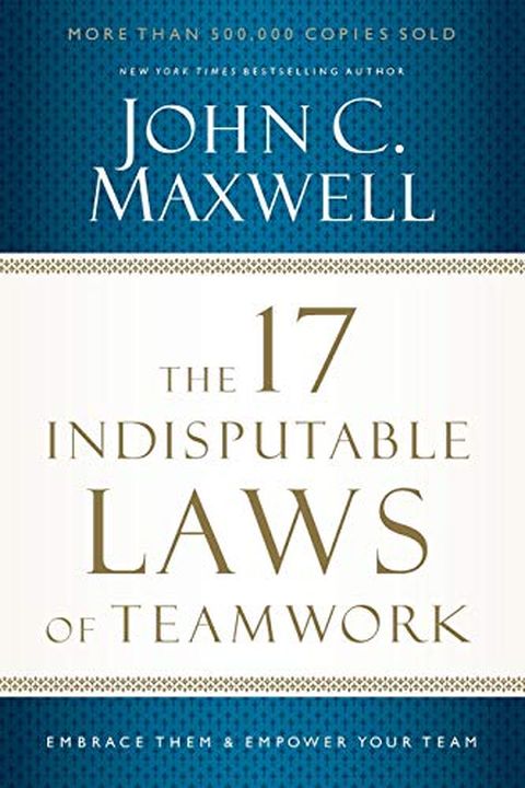 The 17 Indisputable Laws of Teamwork book cover