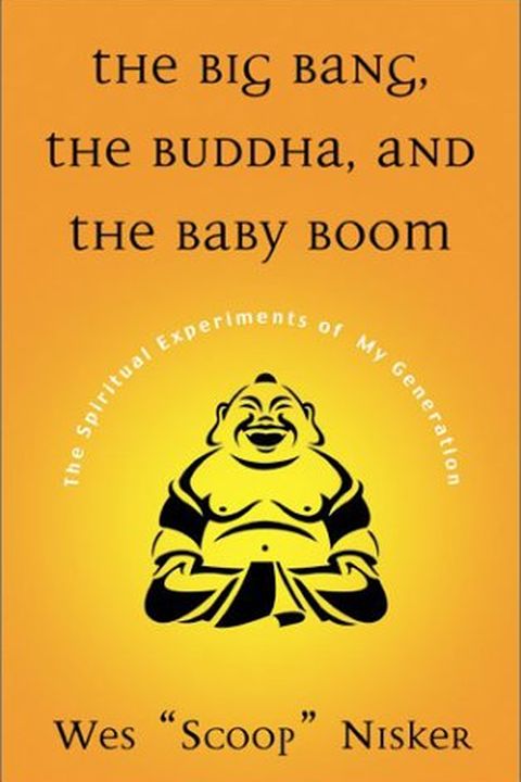 Big Bang, The Buddha, and the Baby Boom book cover