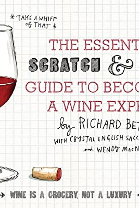 The Essential Scratch & Sniff Guide To Becoming A Wine Expert book cover