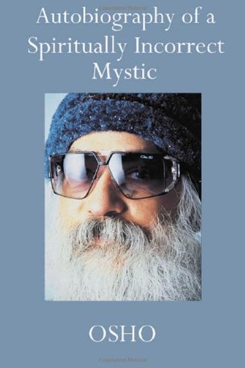 Autobiography of a Spiritually Incorrect Mystic book cover