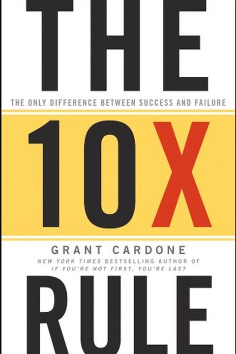 The 10X Rule book cover