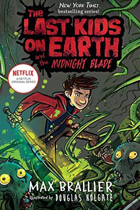 The Last Kids on Earth and the Midnight Blade book cover