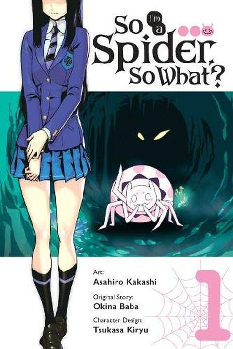 So I'm a Spider, So What? Manga, Vol. 1 book cover