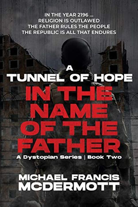 A Tunnel of Hope (In the Name of the Father, #2) book cover