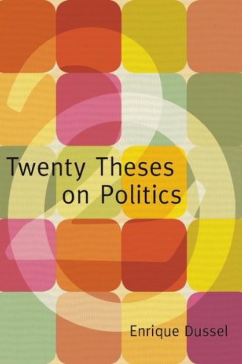 Twenty Theses on Politics book cover