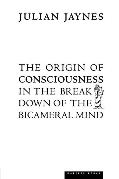 The Origin of Consciousness in the Breakdown of the Bicameral Mind book cover