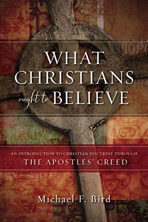 What Christians Ought to Believe book cover