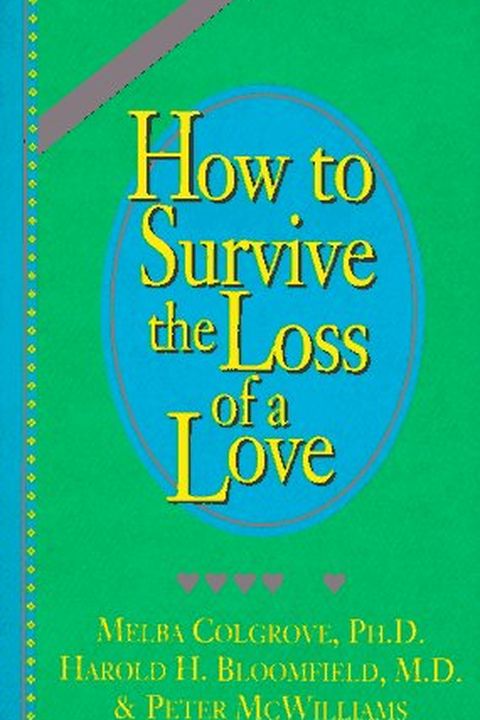How to Survive the Loss of a Love book cover