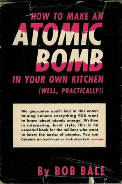 How to Make an Atomic Bomb in Your Own Kitchen book cover