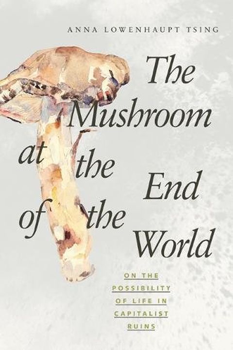 The Mushroom at the End of the World book cover