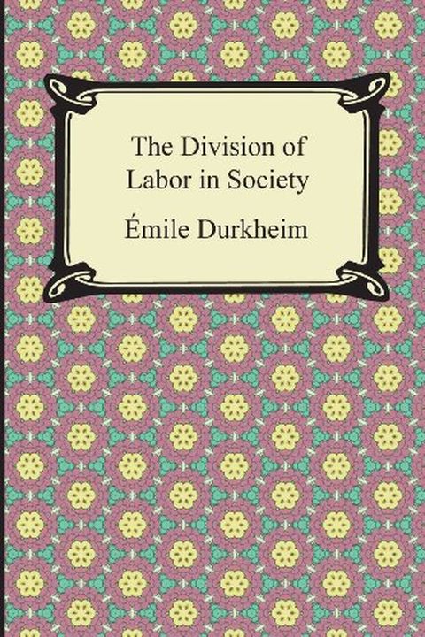 The Division of Labor in Society book cover
