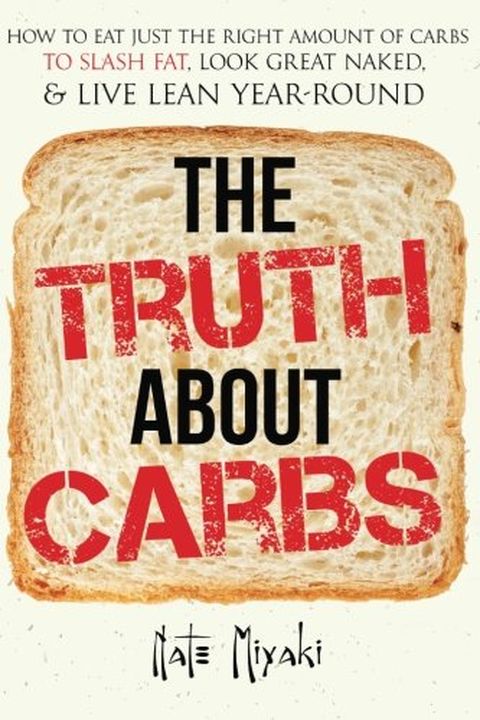 The Truth about Carbs book cover