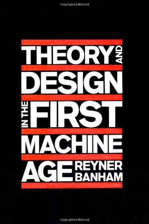 Theory and Design in the First Machine Age book cover