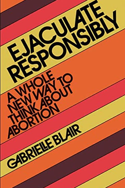 Ejaculate Responsibly book cover
