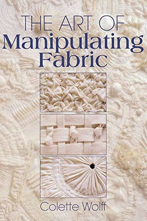 The Art of Manipulating Fabric book cover