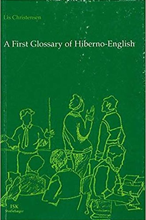 First Glossary of Hiberno-English book cover