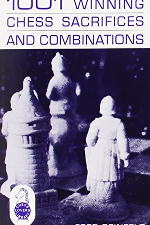 1001 Winning Chess Sacrifices and Combinations book cover