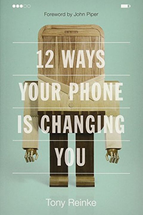 12 Ways Your Phone Is Changing You book cover
