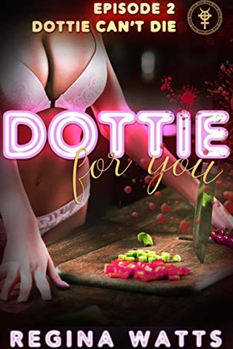 Dottie Can't Die book cover