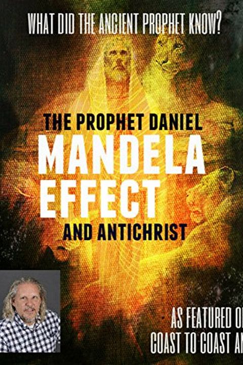 Mandela Effect, the Prophet Daniel, and Antichrist book cover