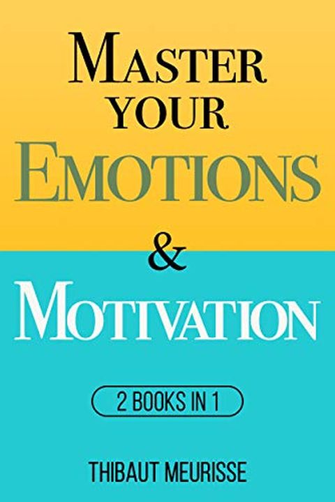 Master Your Emotions & Motivation book cover