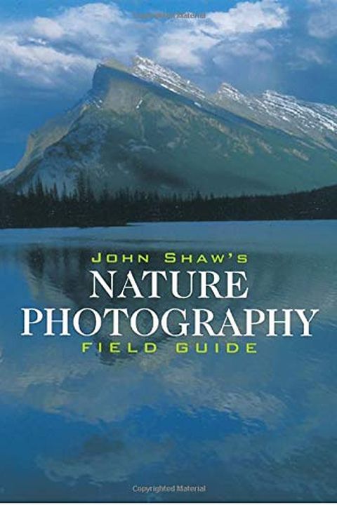 John Shaw's Nature Photography Field Guide book cover