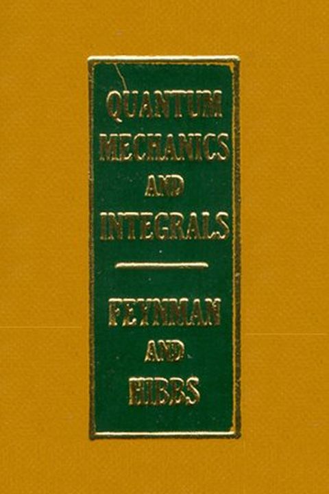 Quantum Mechanics and Path Integrals book cover