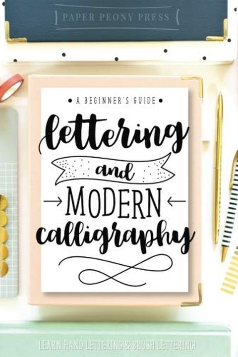 Lettering and Modern Calligraphy book cover