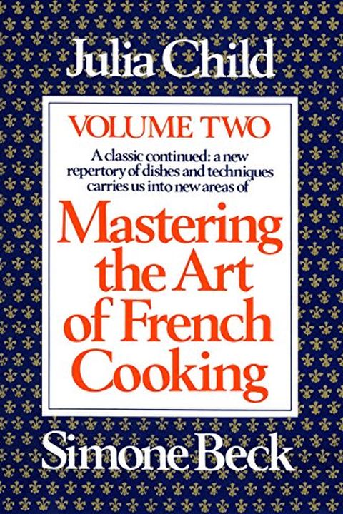 Mastering the Art of French Cooking, Vol. 2 book cover