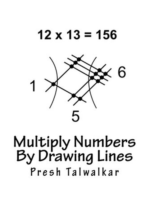 Multiply Numbers By Drawing Lines book cover