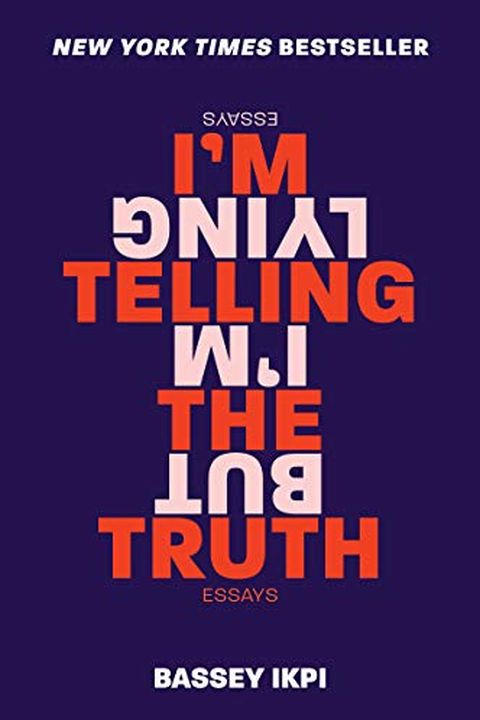 I'm Telling the Truth, but I'm Lying book cover