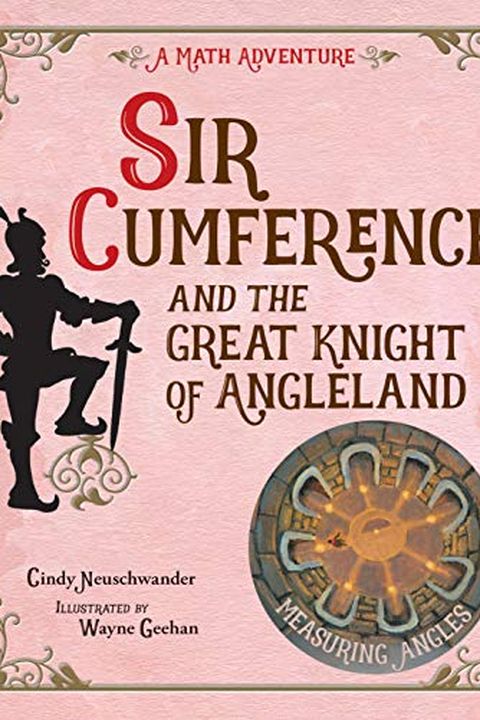 Sir Cumference and the Great Knight of Angleland book cover