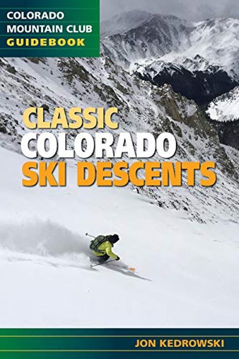 Classic Colorado Ski Descents book cover