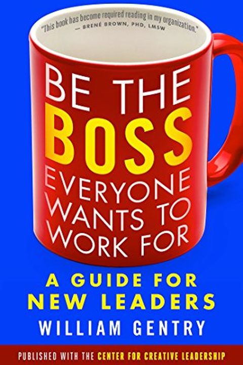 Be the Boss Everyone Wants to Work For book cover