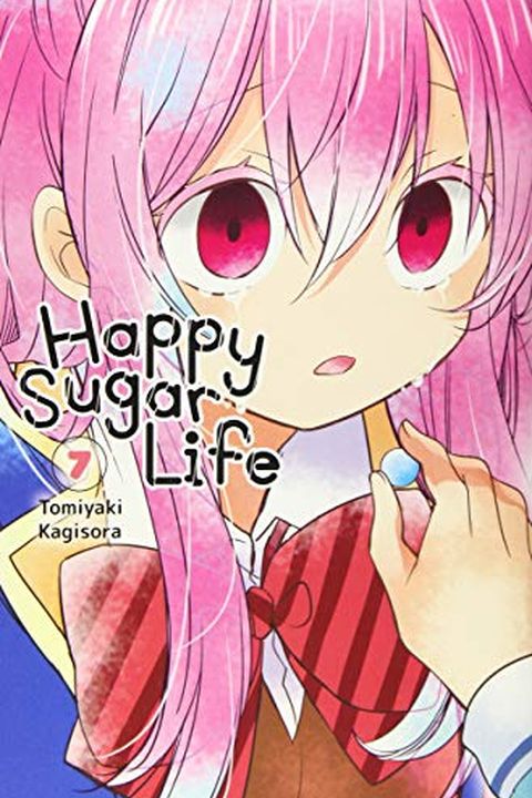 Happy Sugar Life, Vol. 7 book cover