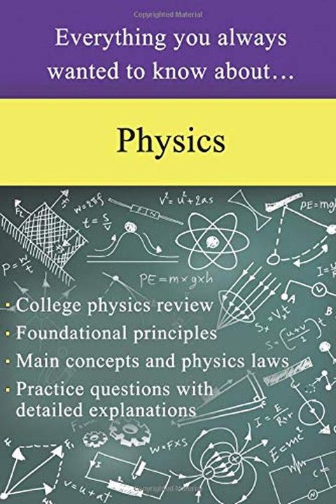 Everything You Always Wanted to Know About Physics book cover