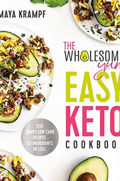 The Wholesome Yum Easy Keto Cookbook book cover