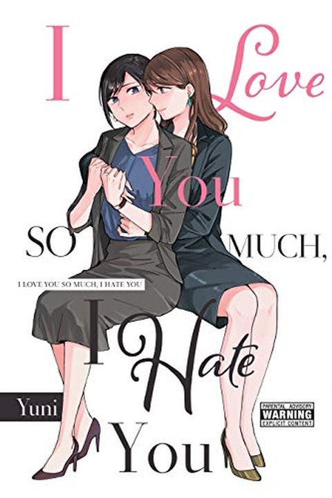 I Love You So Much, I Hate You book cover