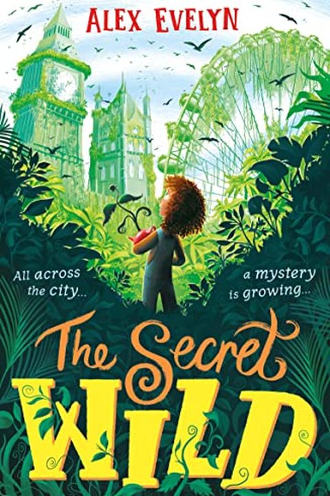 The Secret Wild book cover