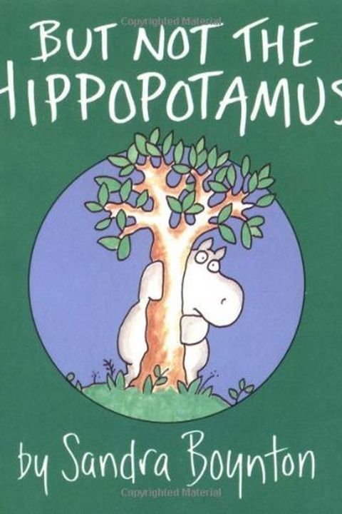 But Not the Hippopotamusby Sandra Boynton[Boardbook] book cover