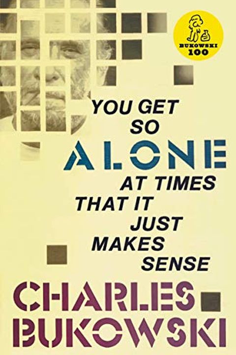 You Get So Alone at Times That It Just Makes Sense book cover