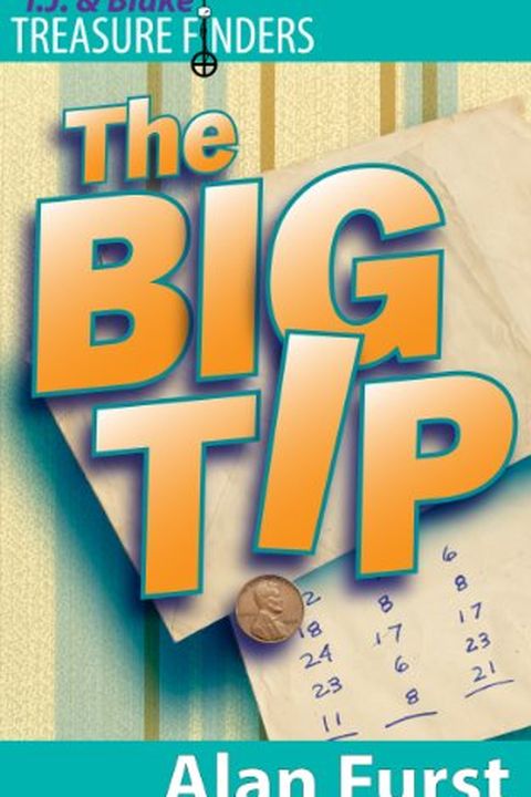 The Big Tip (T.J. & Blake Treasure Finders #1) book cover