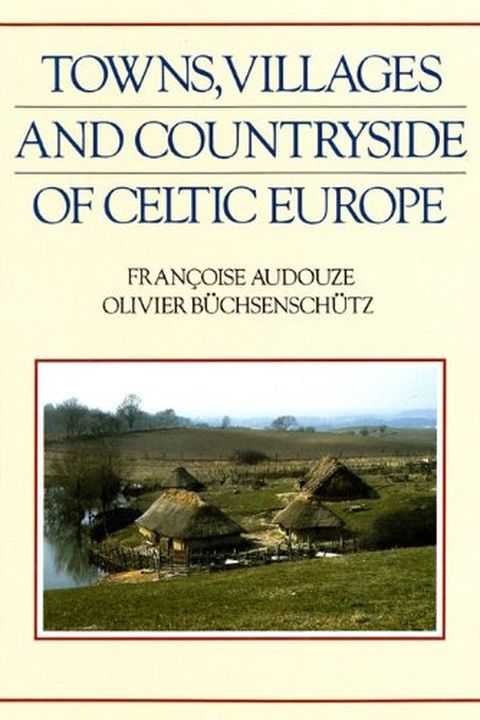 Towns, Villages and Countryside of Celtic Europe book cover