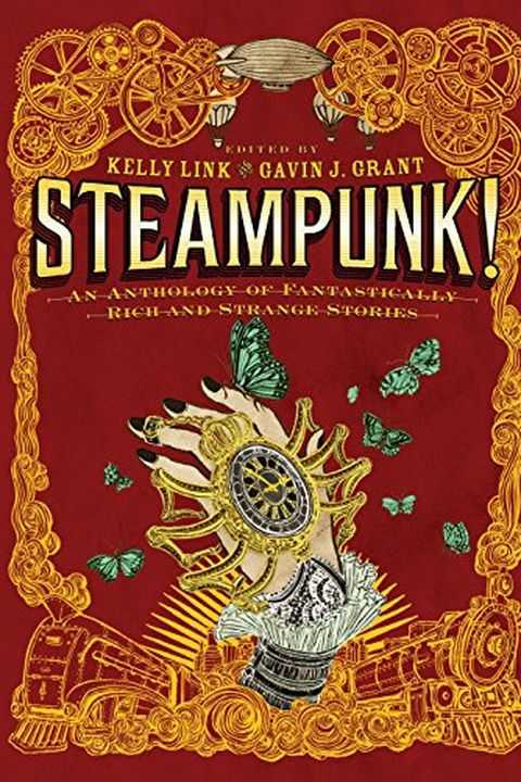 Steampunk! An Anthology of Fantastically Rich and Strange Stories book cover